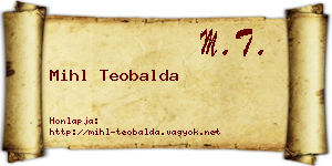 Mihl Teobalda névjegykártya